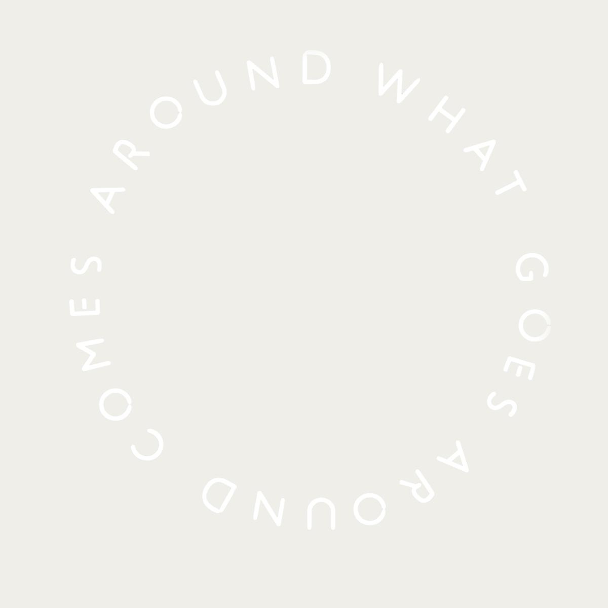 What Goes Around Comes Around - LED Neon Sign – image 1