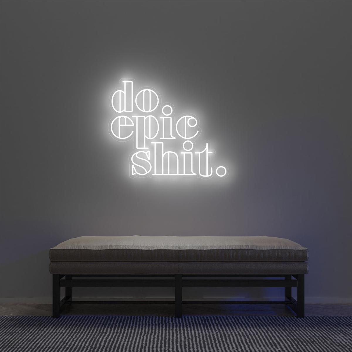 Do Epic Shit - LED Neon Sign – image 2