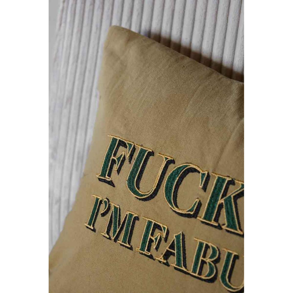 Fuck Off I'm Fabulous Embroidered Caramel Cushion – image 9