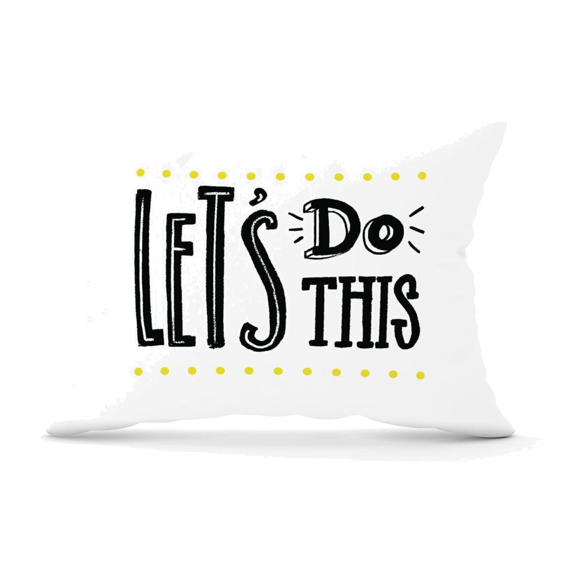 Let'S Do This Cushion - White / 28cm