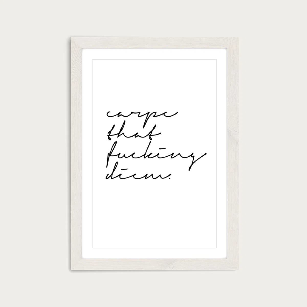 Carpe That F Diem Art Print White Frame – image 1