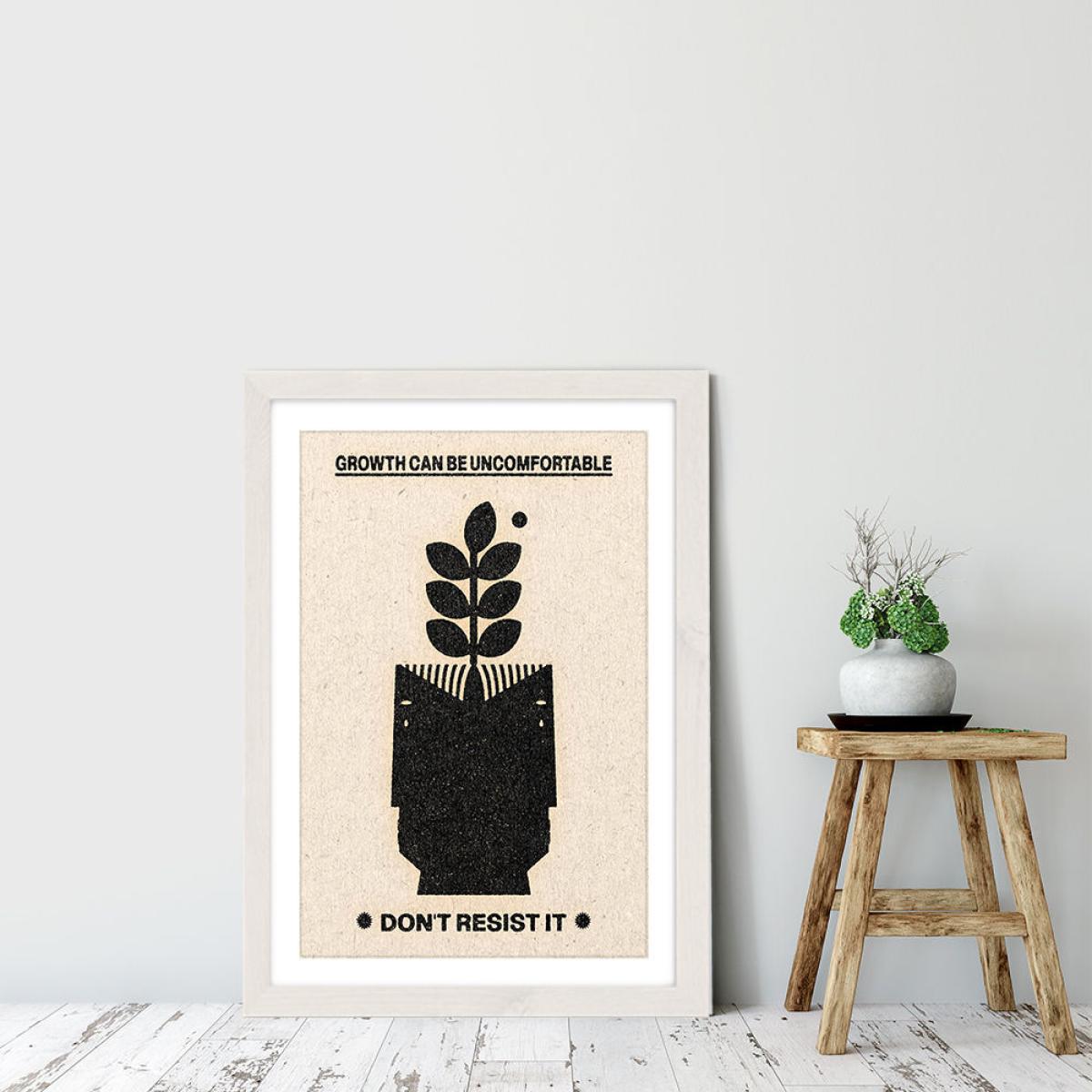 Growth can be Uncomfortable Art Print White Frame – image 6
