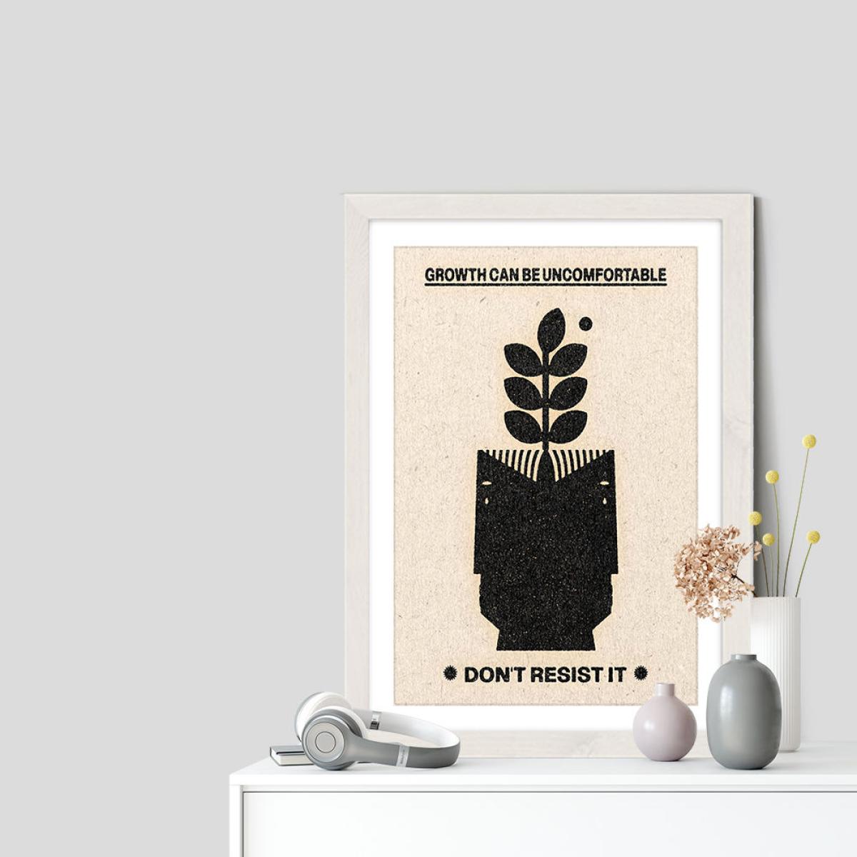 Growth can be Uncomfortable Art Print White Frame – image 7