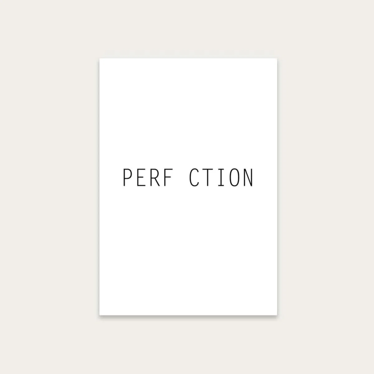 Unframed Perfection Art Print