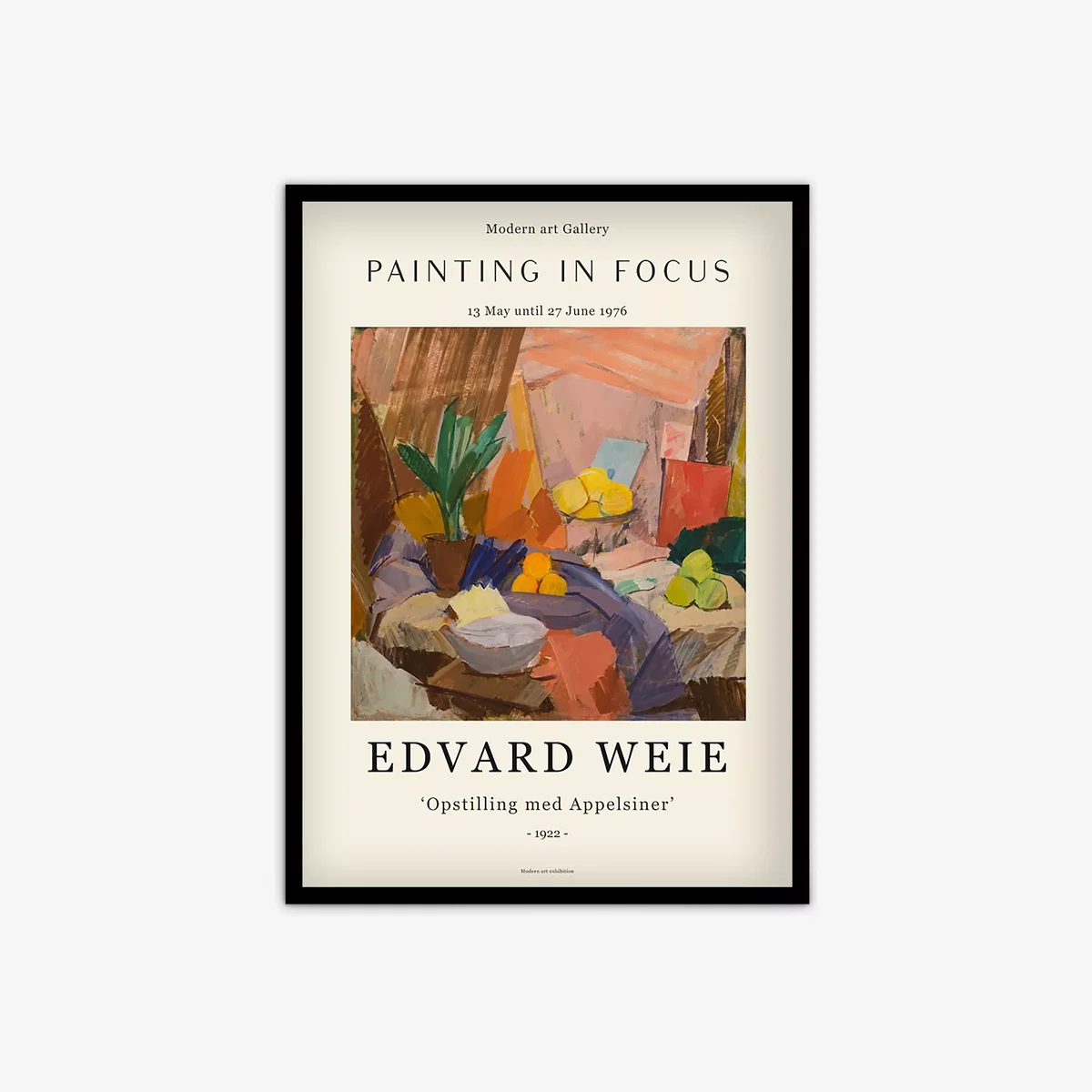 Edvard Weie - 'Still Life with Oranges' Exhibition Poster Framed Print, 73.5 x 53.5cm, Orange/Multi
