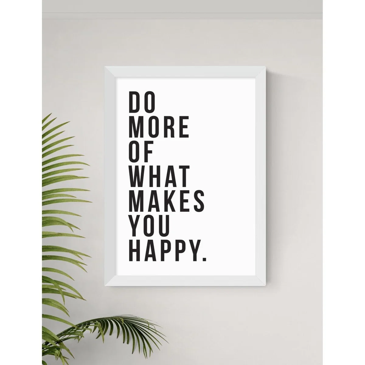 East End Prints Do More Of What Makes You Happy Framed Art - A1 - Black, Black,Natural,White – image 3