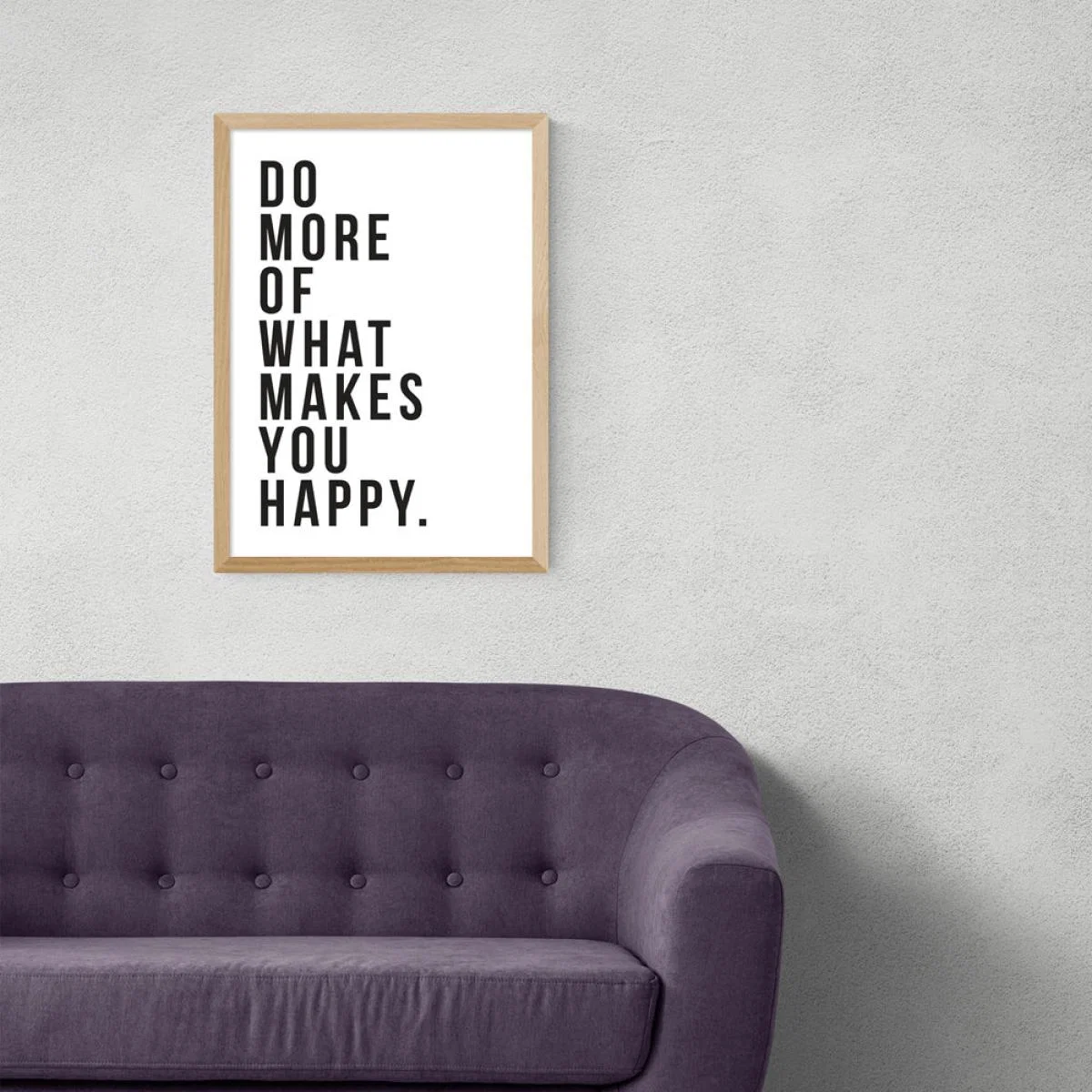 Do More of What Makes You Happy by The Native State - A3 Oak Framed Art Print – image 1