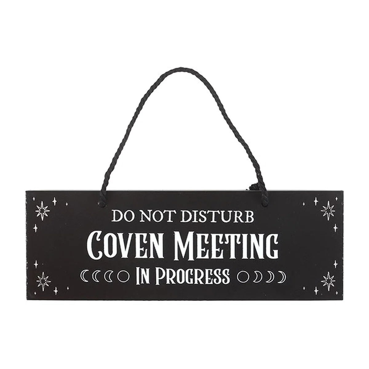 Coven Meeting in Progress Hanging Sign - Black