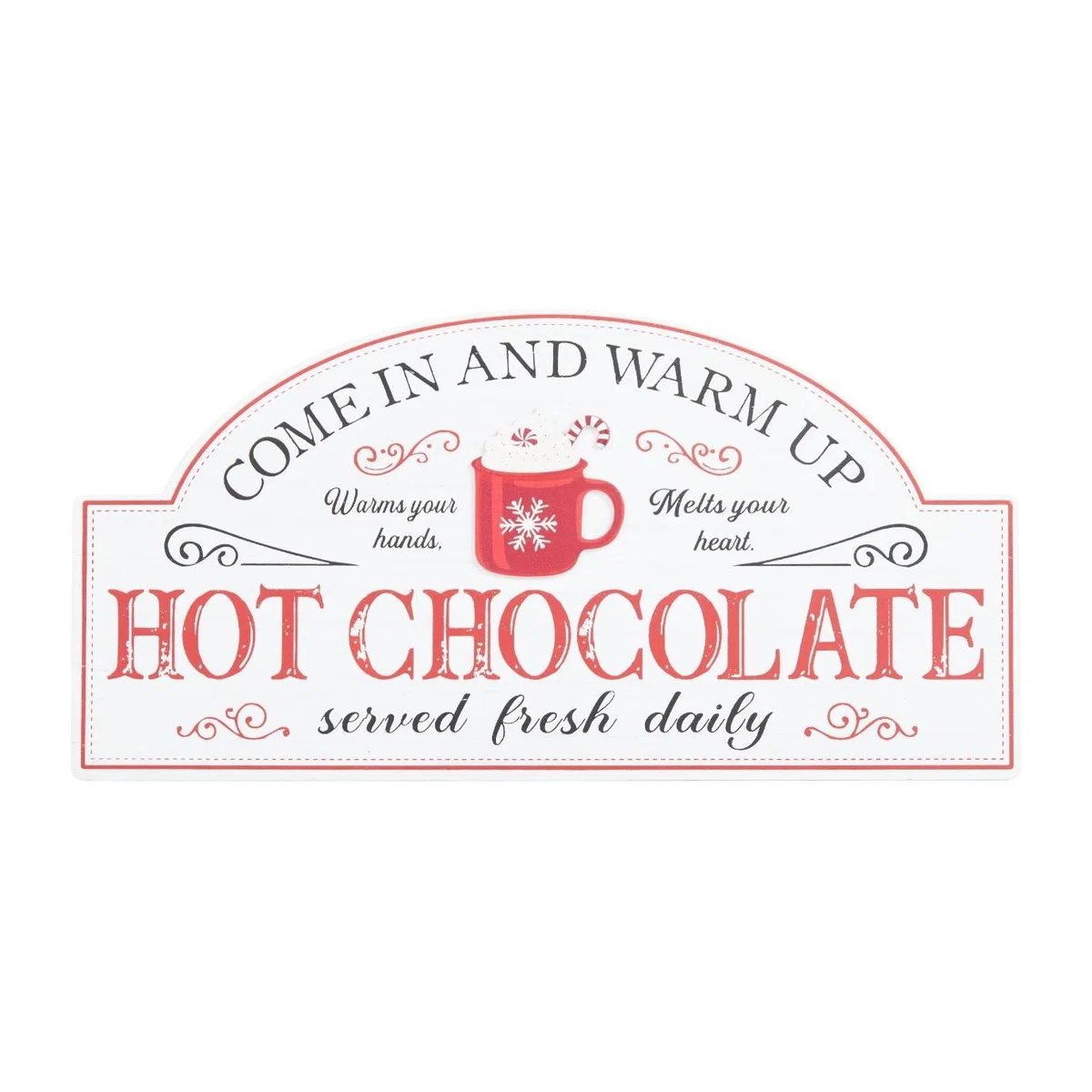 Hot Chocolate Sentiment Sign - White and Red