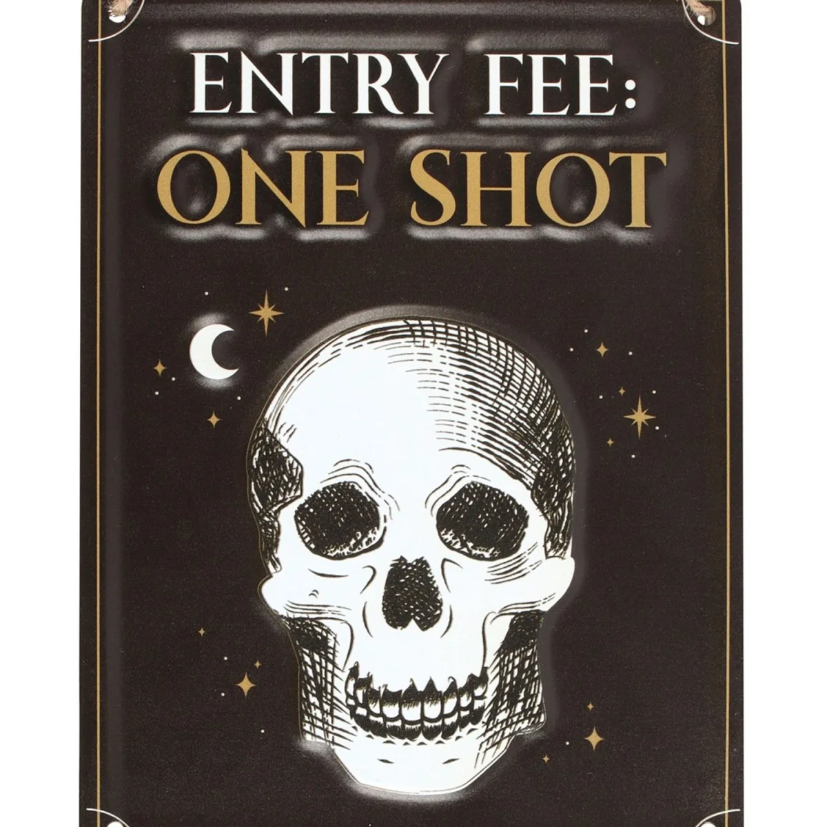 Something Different Entry Fee One Shot Hanging Sign - Black/White/Gold – image 2