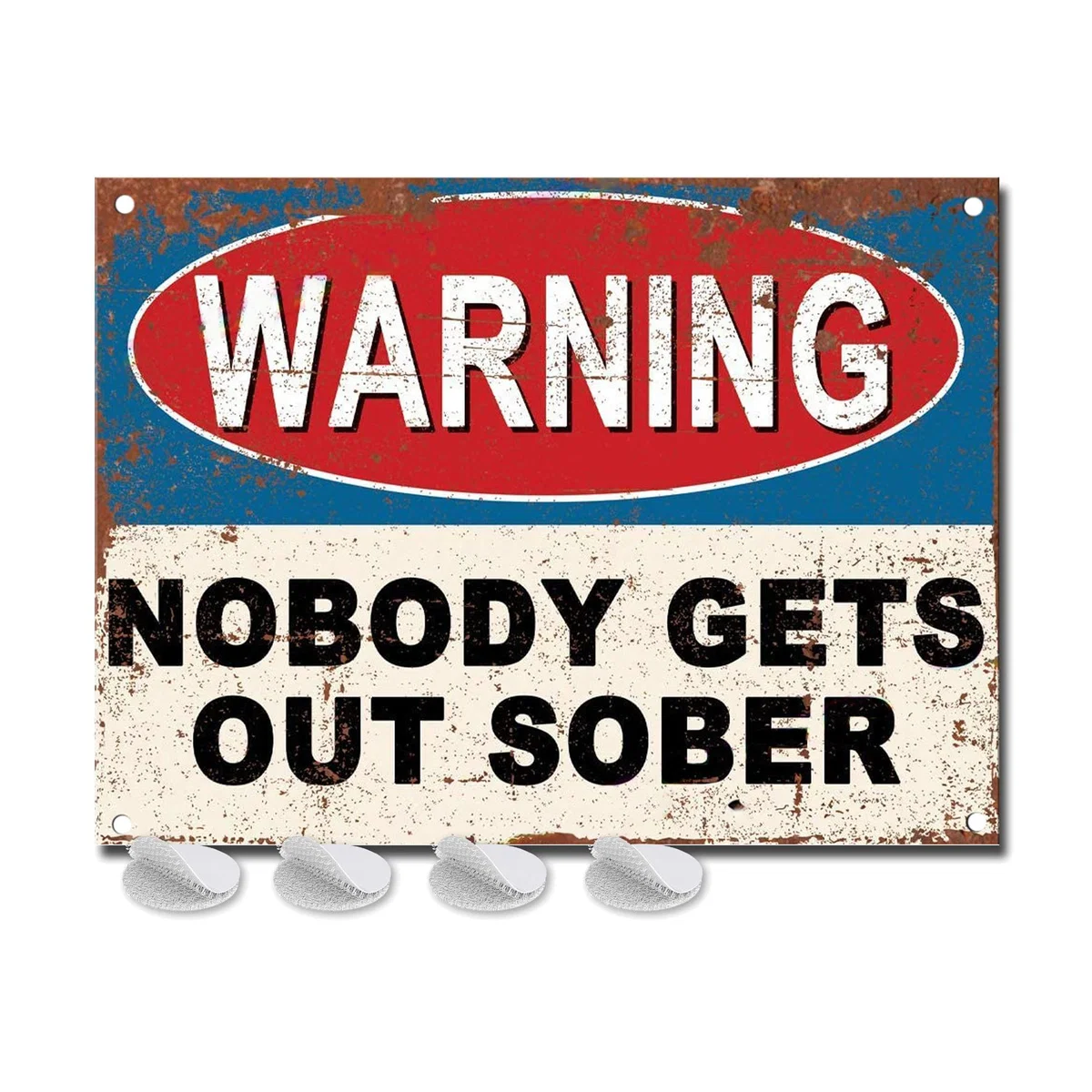 'Nobody get out Sober' Metal Bar Sign - Blue