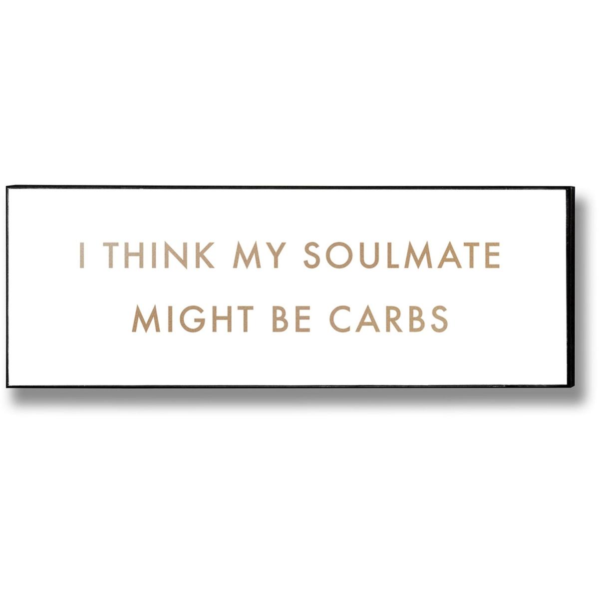 Carbs Soulmate Gold Foil Plaque Humorous Sign - White – image 2