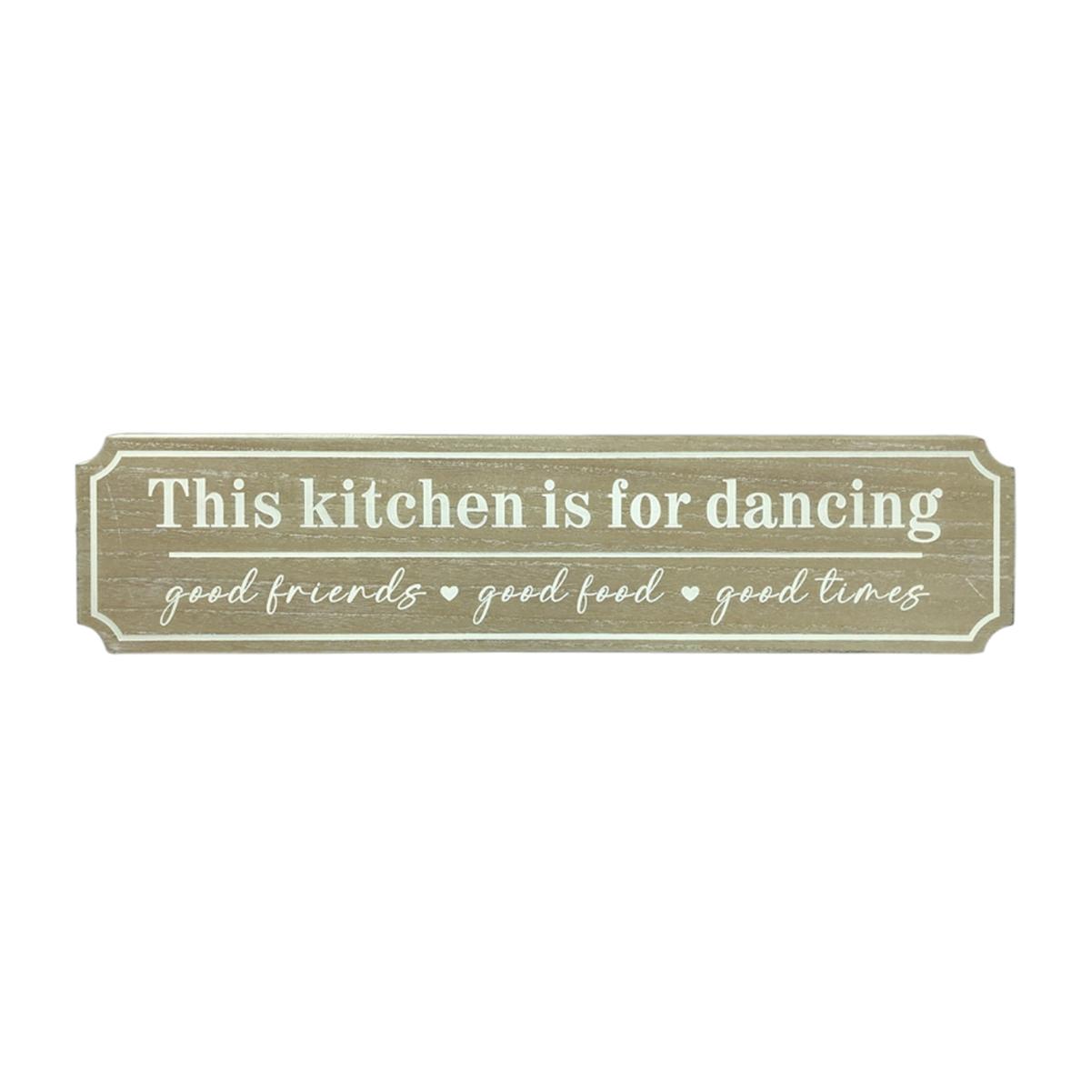 Kitchen Is For Dancing Plaque - Brown