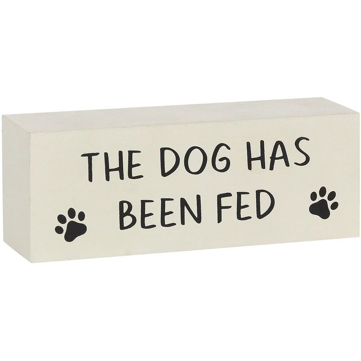 Reversible Dog Has Been Fed - Block Sign 15cm - White – image 3