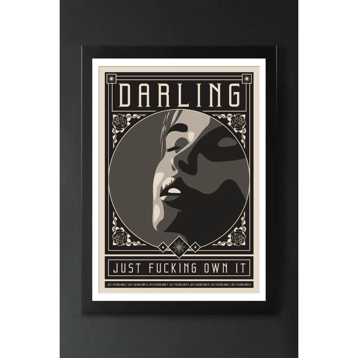 Framed Darling Just Fucking Own It Art Print – image 3