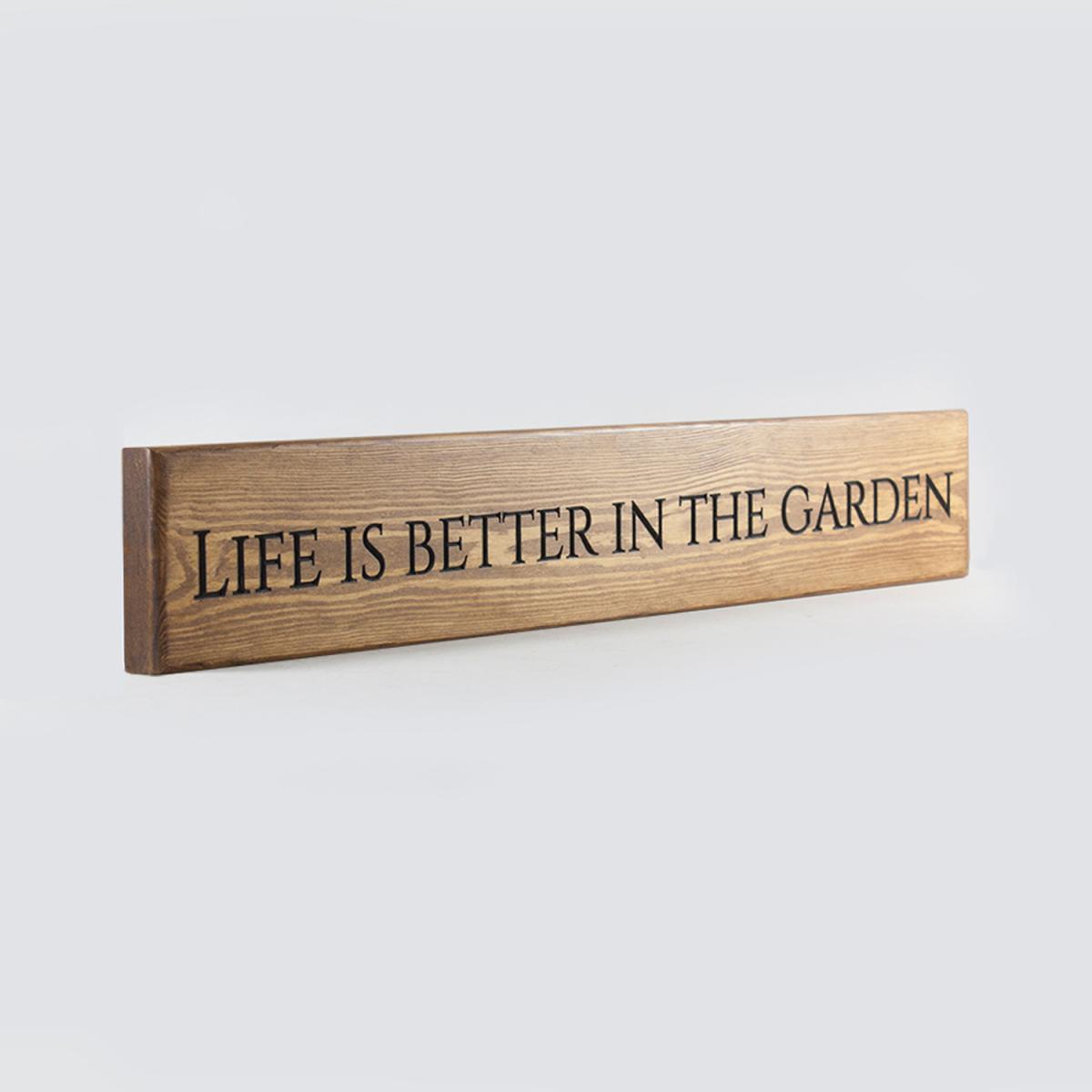 Engraved Life Is Better In The Garden Sign - Brown – image 3