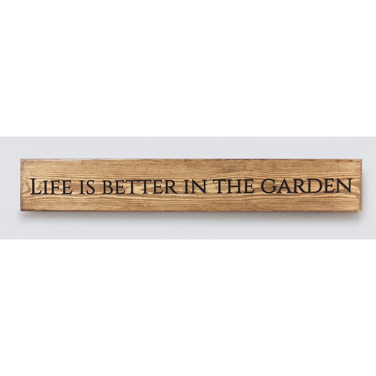 Engraved Life Is Better In The Garden Sign - Brown – image 4