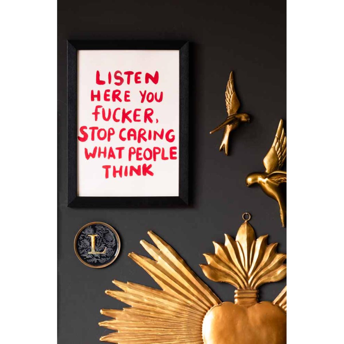 Listen Here You Fucker Art Print – image 3