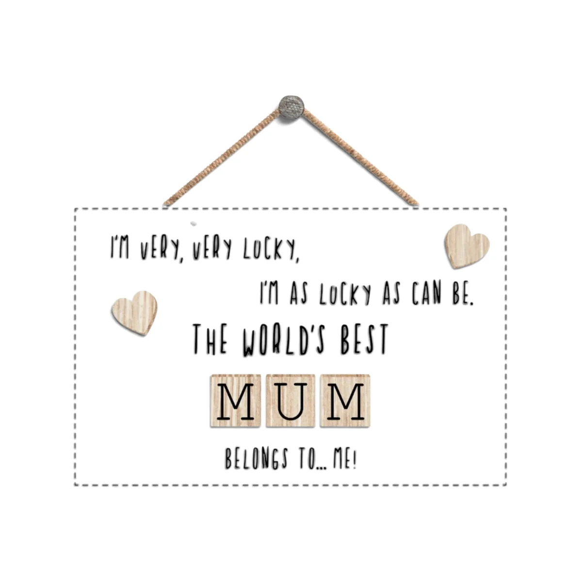 The World's Best Mum Wooden Plaque - White