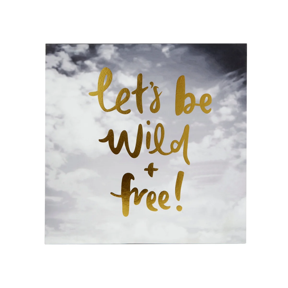 Madera Let's Be Wild + Free Wall Plaque - Gold, Grey