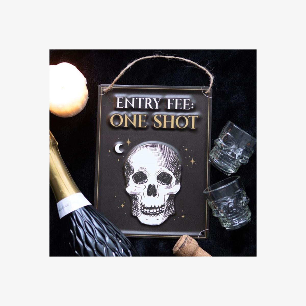 One Shot Entry Fee Metal Sign For Fun Events - White