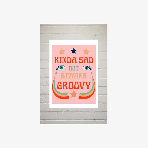 Exquisite Paradox Kinda Sad But Staying Groovy Wall Art Print - Assorted 1 at Urban Outfitters