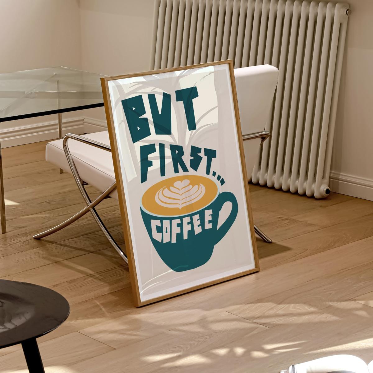 But First. Coffee Art Print - A2 Natalie Cass Art – image 4