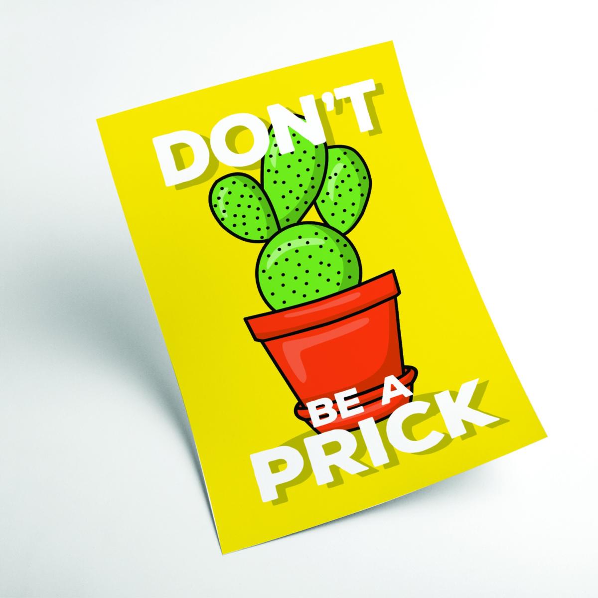 Don't Be A Prick A1 594 X 841Mm Stanley Print House – image 2