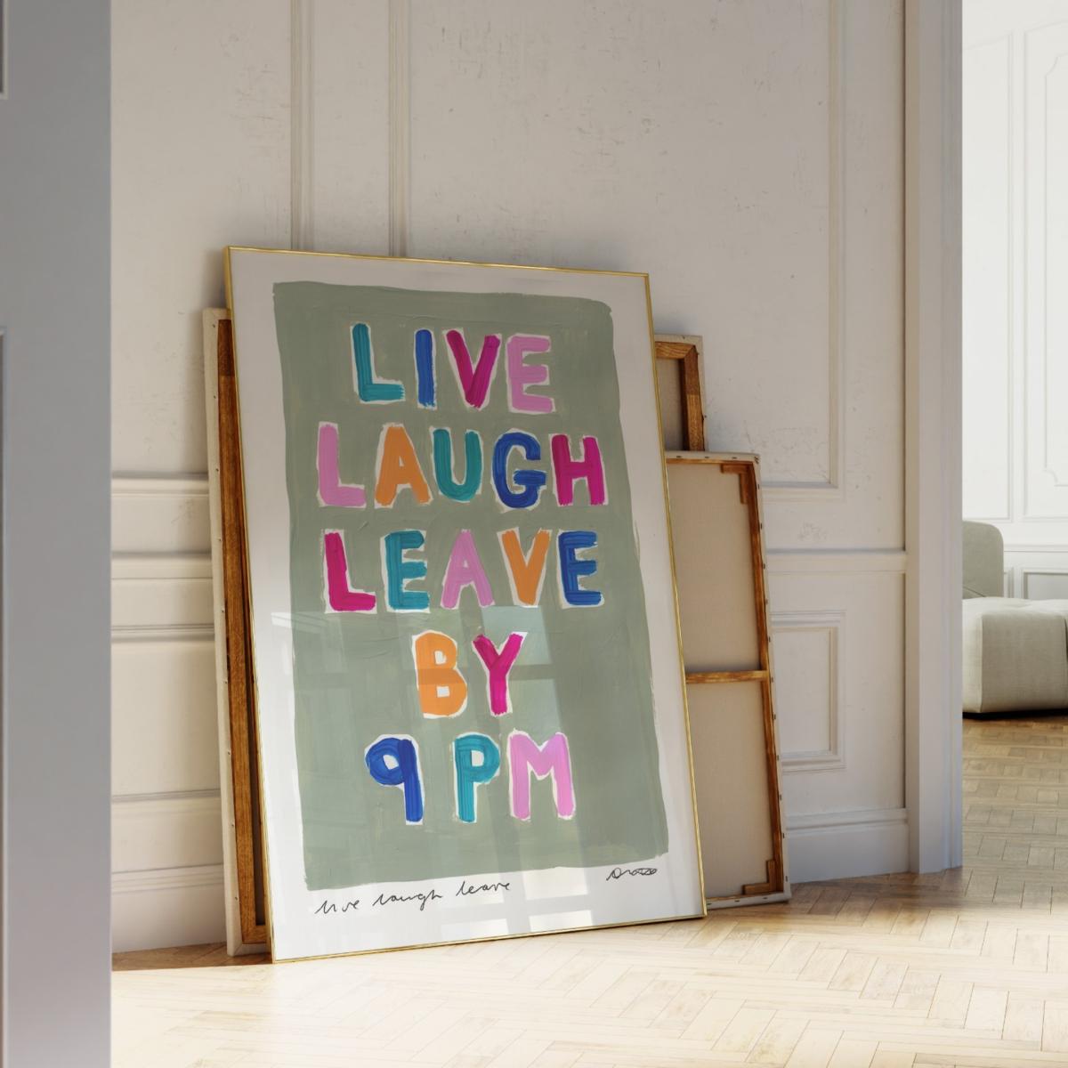 Green Live Laugh Leave By 9Pm Hand Painted Art Print - A2 | Natalie Cass Art – image 2
