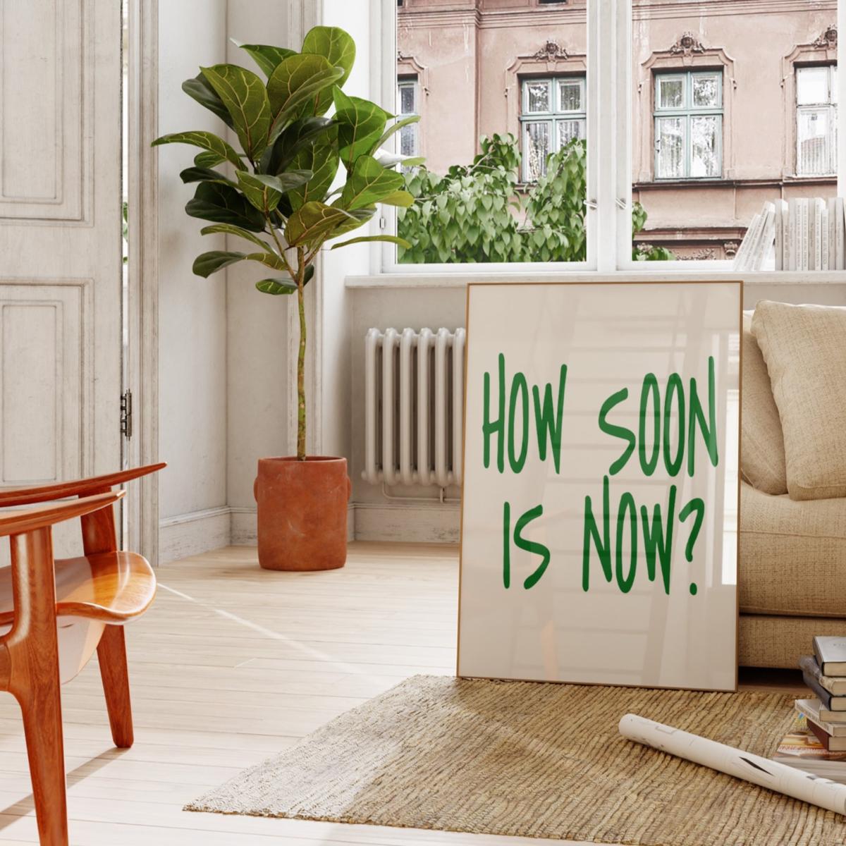 Green How Soon Is Now Retro Slogan Music Giclée Art Print A3 | Fanclub – image 2