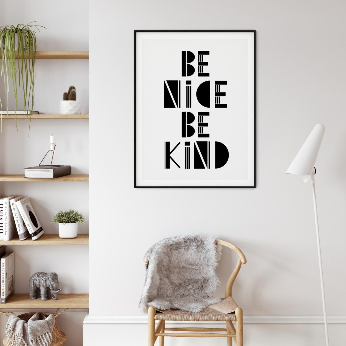 Black Be Nice, Be Kind A3 297 X 420Mm The Native State – image 2