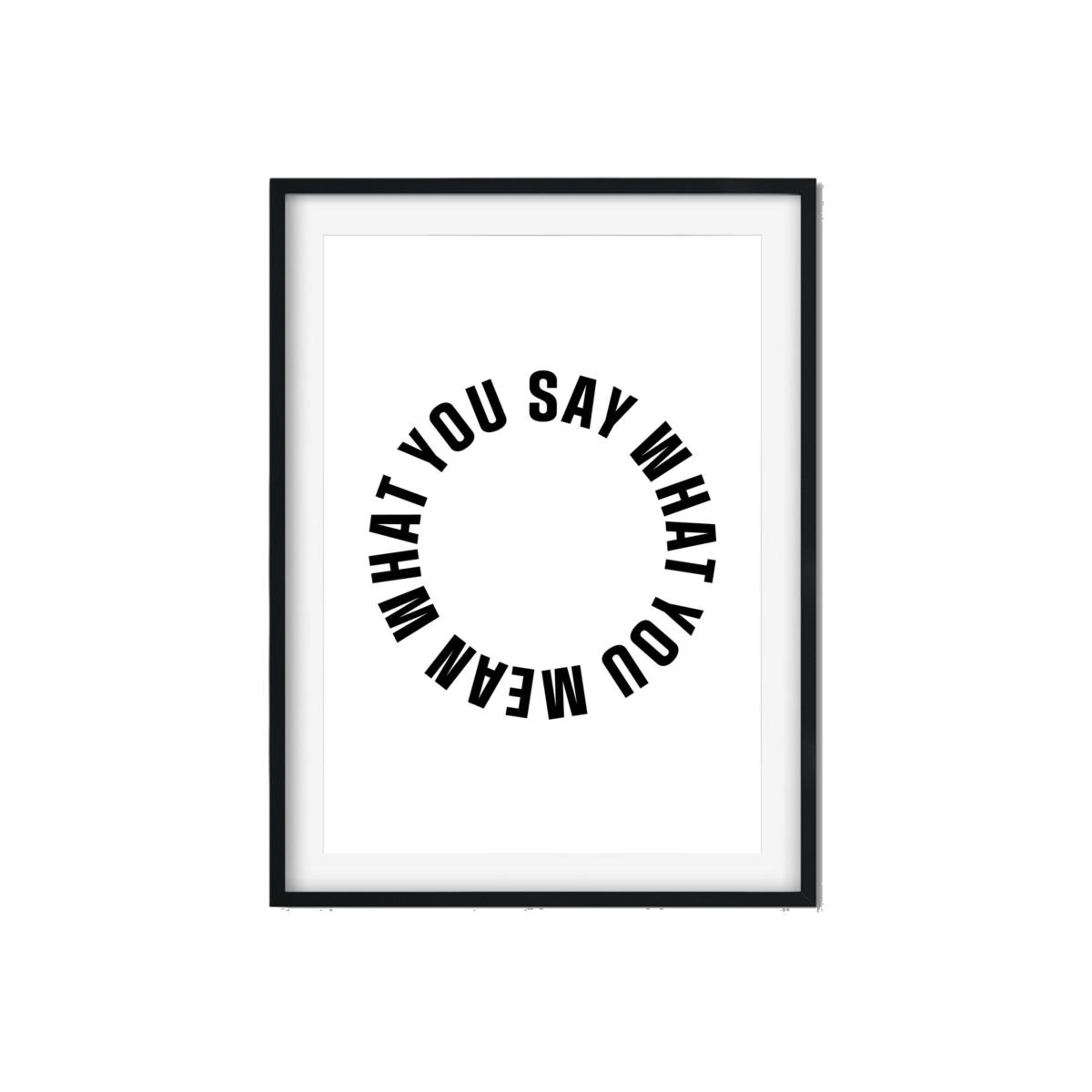 Black Say What You Mean A3 297 X 420Mm The Native State – image 1
