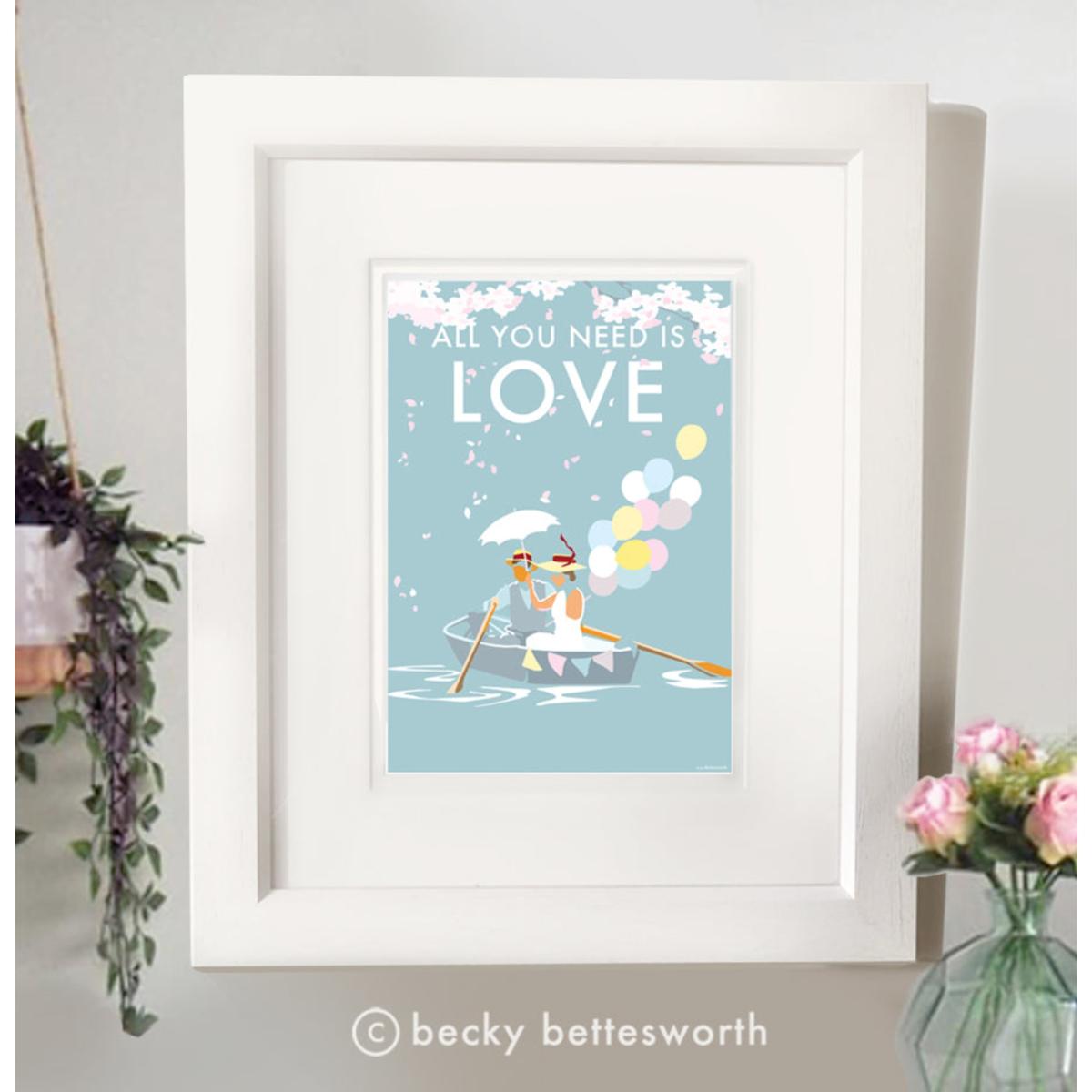 All You Need Is Love Inspirational Quote | A4 | 210 X 297Mm | Becky Bettesworth – image 4