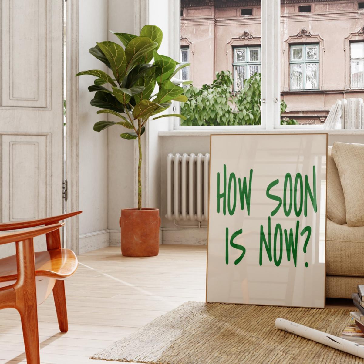Green How Soon Is Now Retro Slogan Music Giclée Art Print A2 | A2 | 420 X 594Mm | Fanclub – image 3