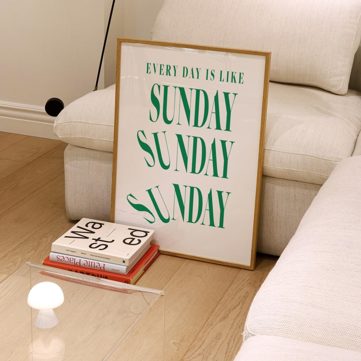 Green Everyday Is Like Sunday Retro Typography Giclée Art Print A2 Fanclub – image 3