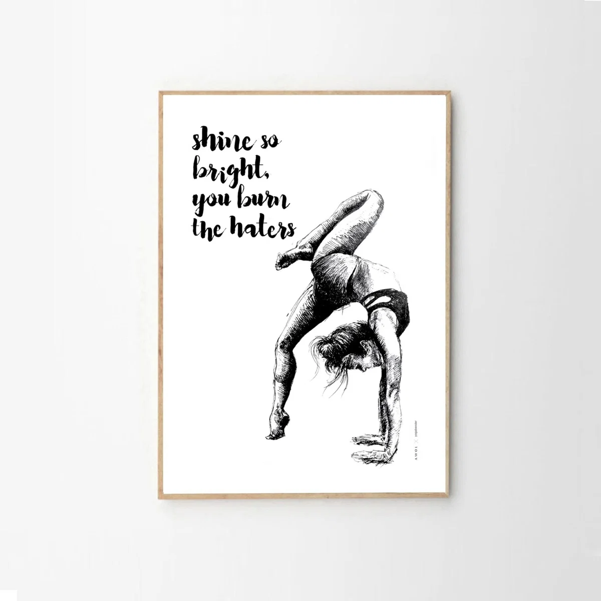 Black / White Shine So Bright You Burn The Haters: Inspirational Life Quote Yoga Art Awol – image 11