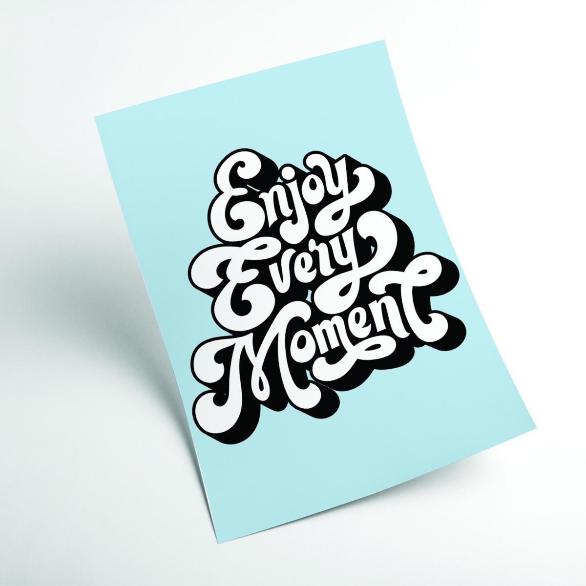Blue Enjoy Every Moment A2 420 X 594Mm Stanley Print House – image 2