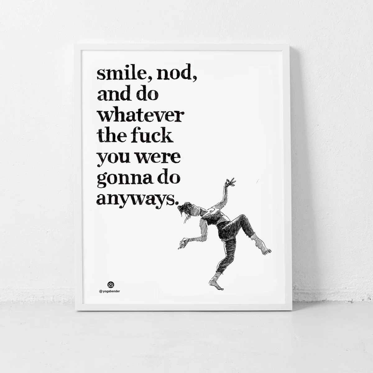 Black / White Yoga Travel Art Print: Smile And Nod Awol – image 5