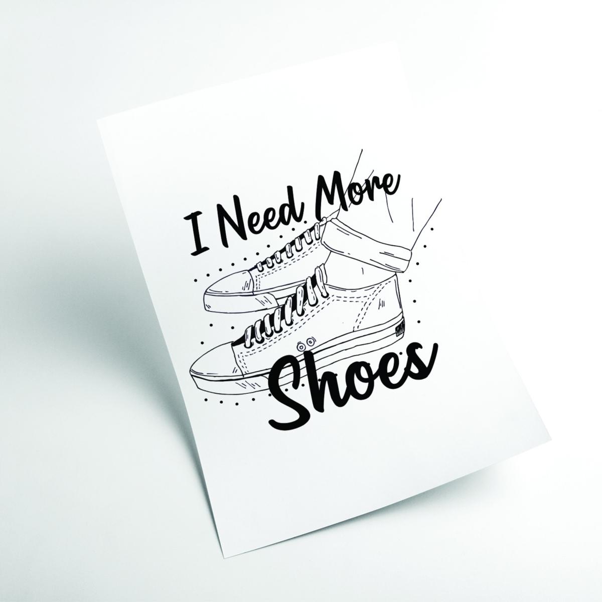 Black I Need More Shoes Medium Stanley Print House – image 2