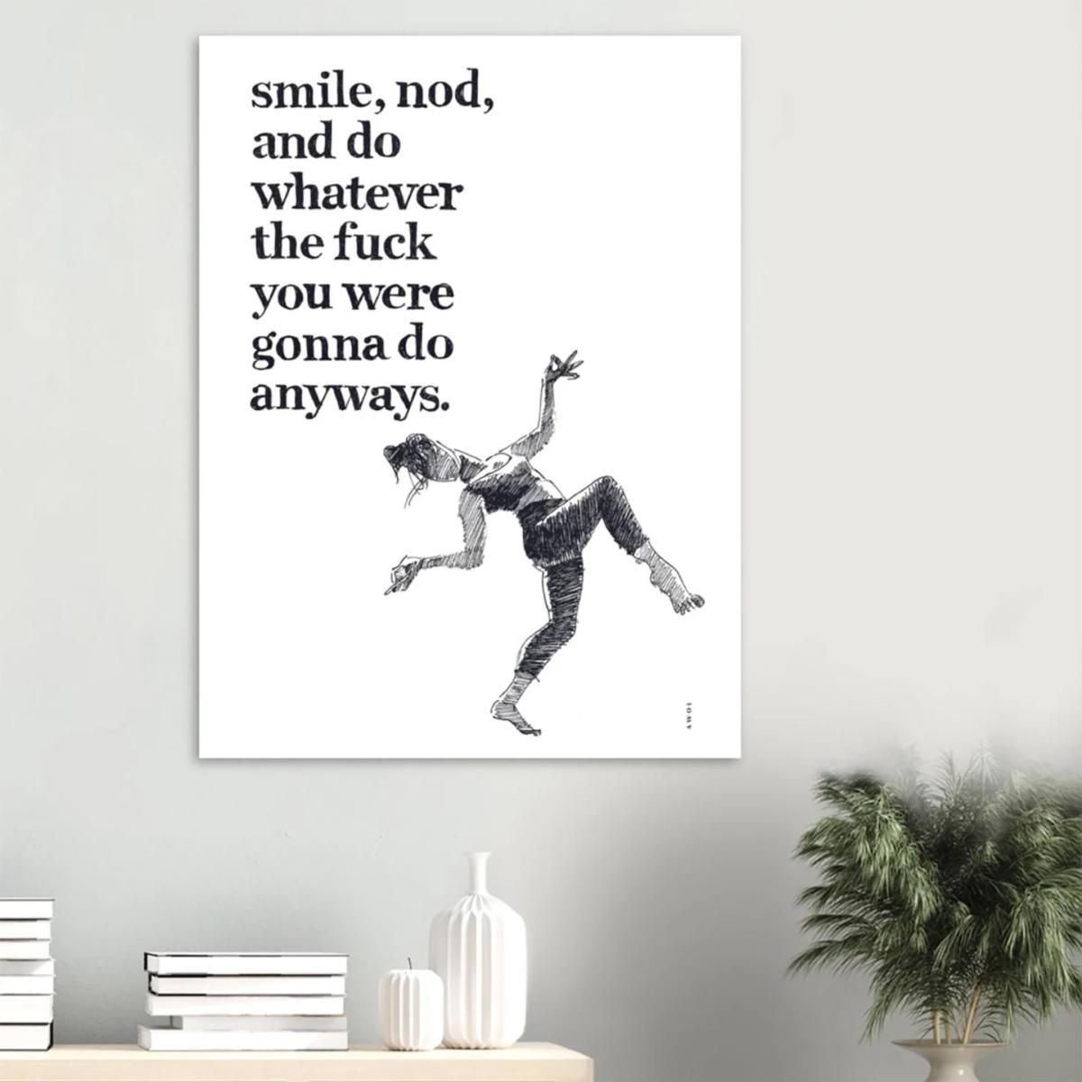 Black Smile, Nod, Do Whatever The Fuck You Want Wall Art Print | A3 | 297 X 420Mm | Awol – image 2
