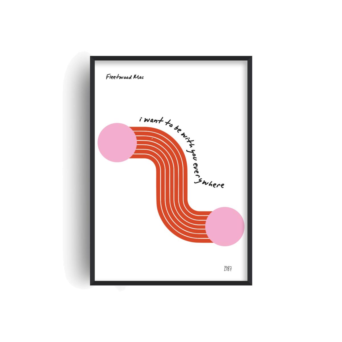 Pink / Purple / Red I Want To Be With You Everywhere Fleetwood Mac 1980'S Music Song Lyric Giclée Art Print A3 | A3 | 297 X 420Mm | Fanclub – image 1