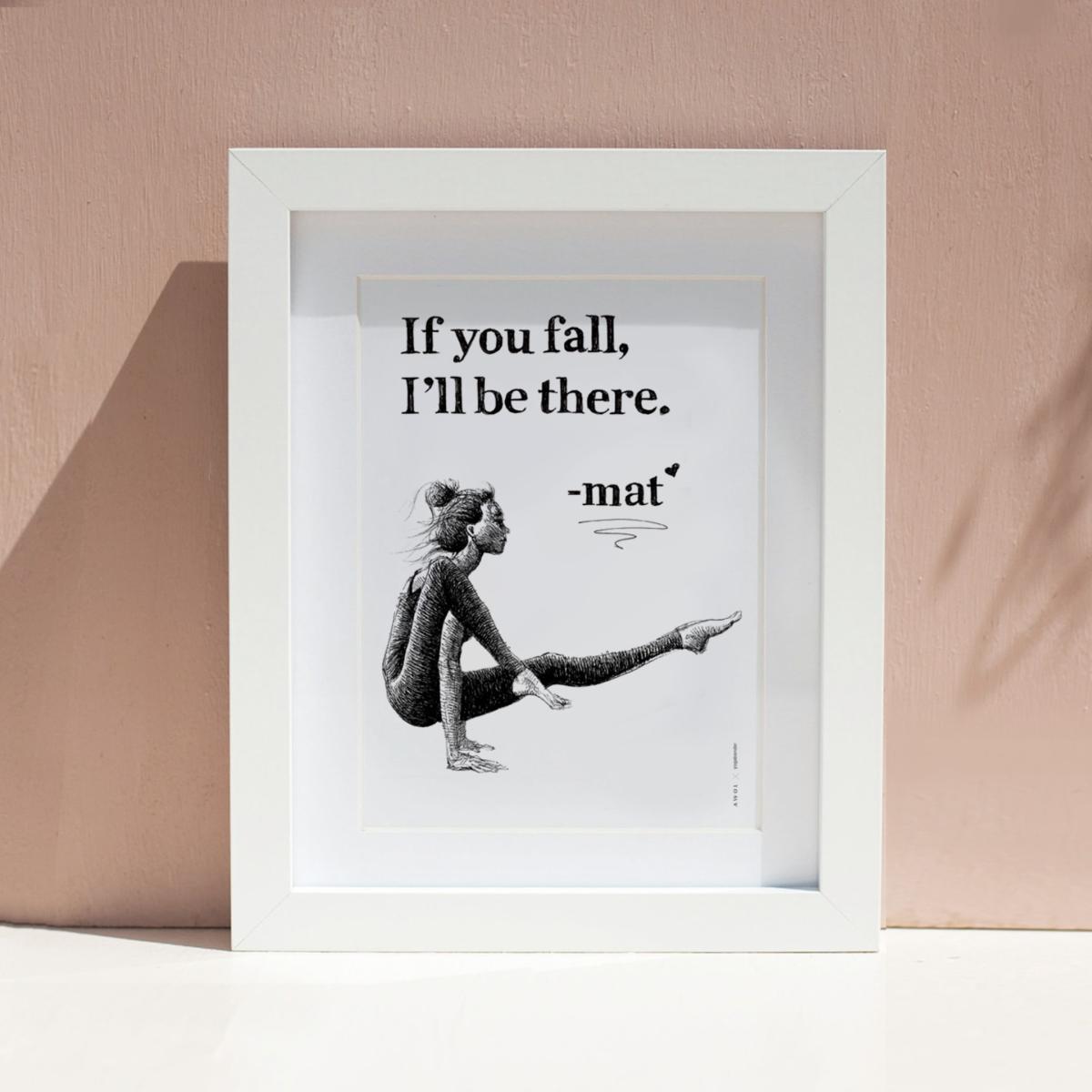 Black / White If You Fall, I Will Be There Inspirational Yoga Art Print: Woman Practicing On Her Yoga Mat Awol – image 2