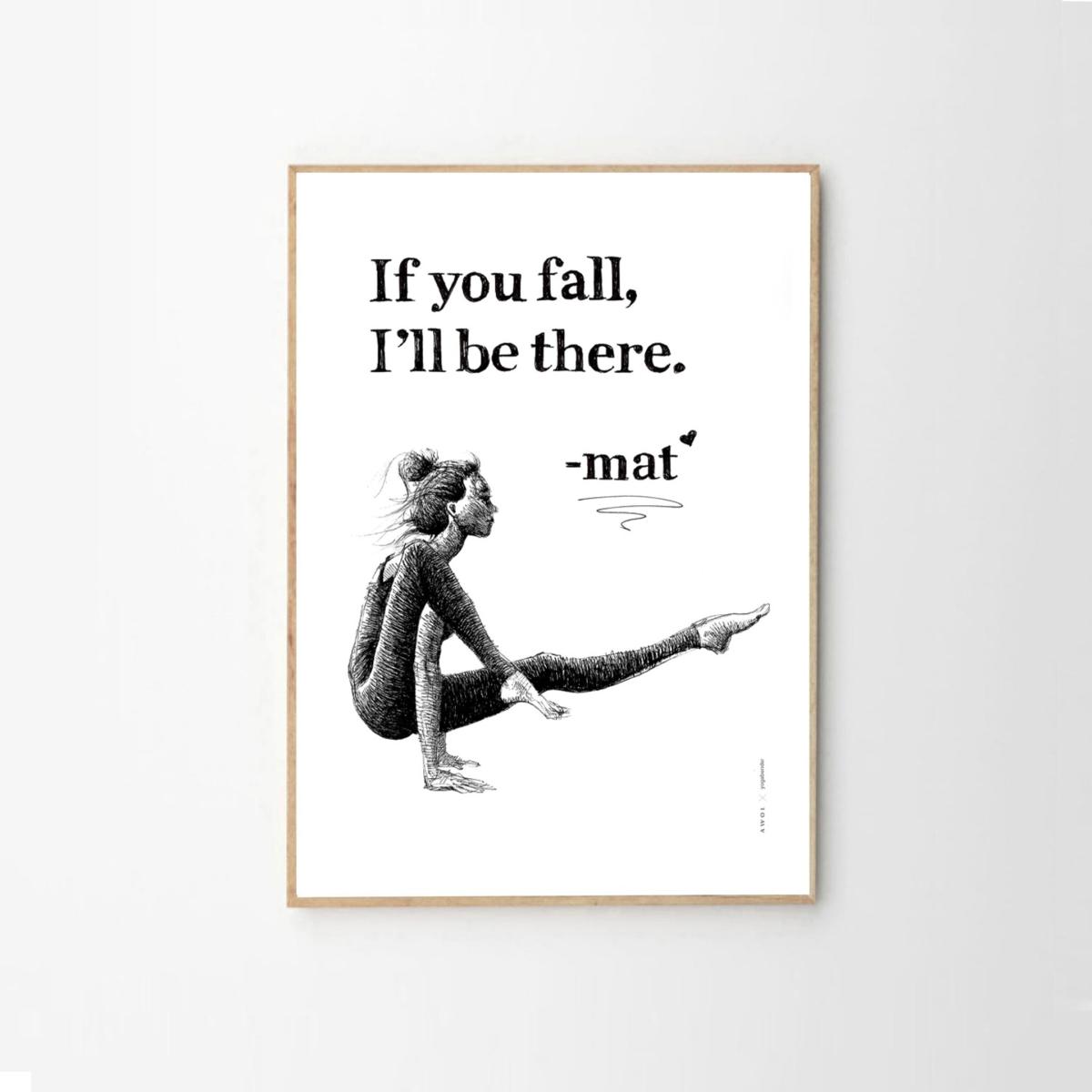 Black / White If You Fall, I Will Be There Inspirational Yoga Art Print: Woman Practicing On Her Yoga Mat Awol – image 9