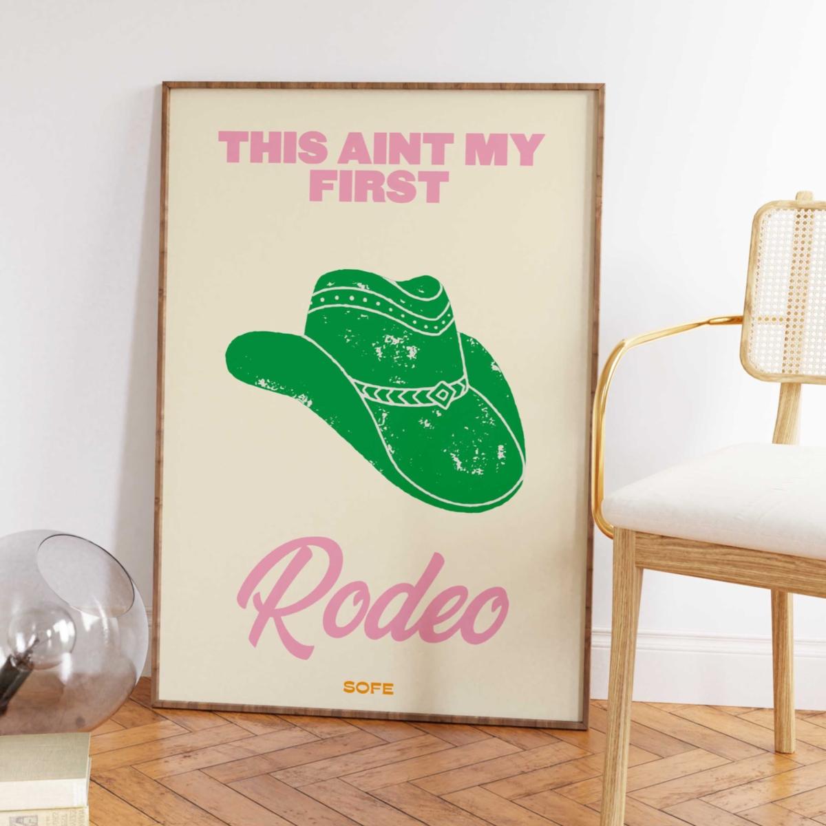 This Aint My First Rodeo Print Sofe Store – image 2