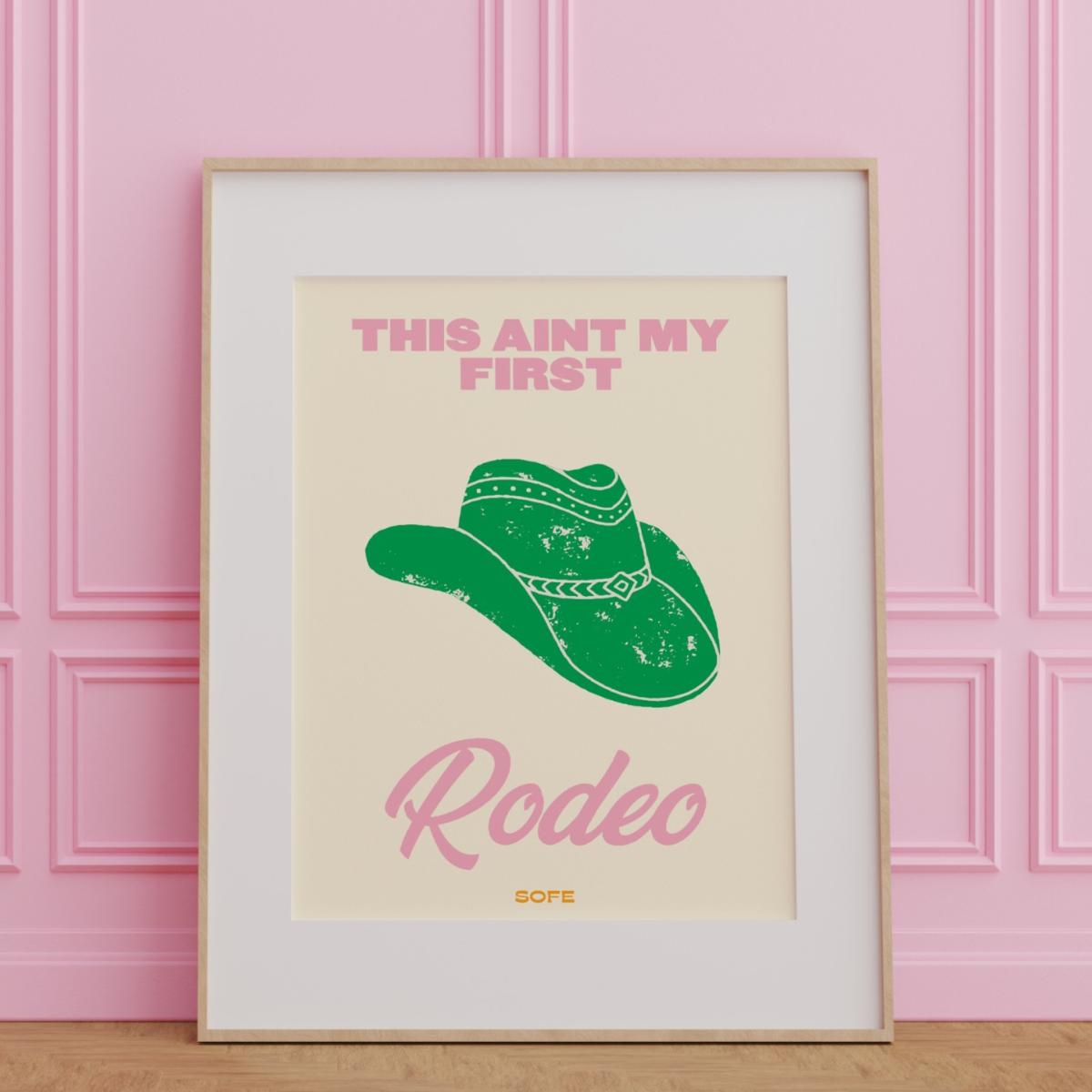 This Aint My First Rodeo Print Sofe Store – image 3