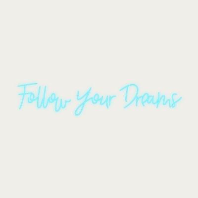 Bombinate.com Dark Blue Follow Your Dreams - LED Neon Sign