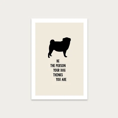 Bombinate.com Be The Person Art Print Unframed