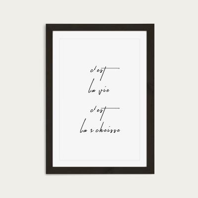 Bombinate.com Cest La Vie Art Print Black Frame