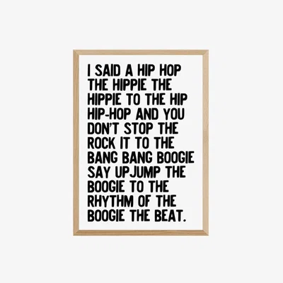 Cult Furniture I Said A Hip Hop, Typographic Print Colour: Oak, Size: A2