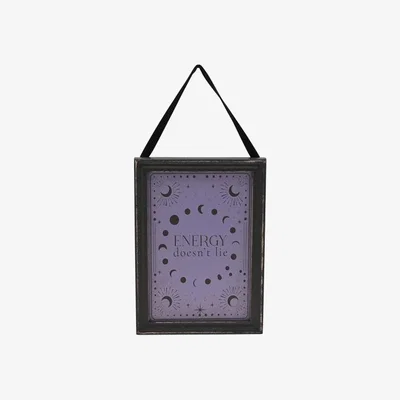 Dunelm Mystic Legends Energy Doesn't Lie Hanging Plaque
